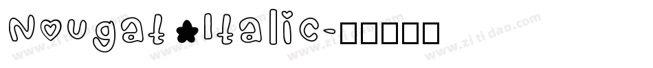 Nougat Italic字体转换